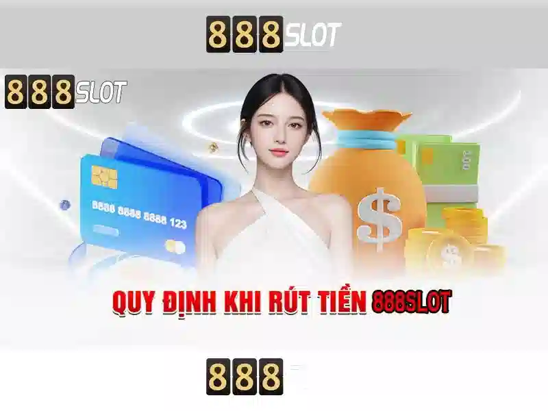 Trải nghiệm Slot 888SLOT