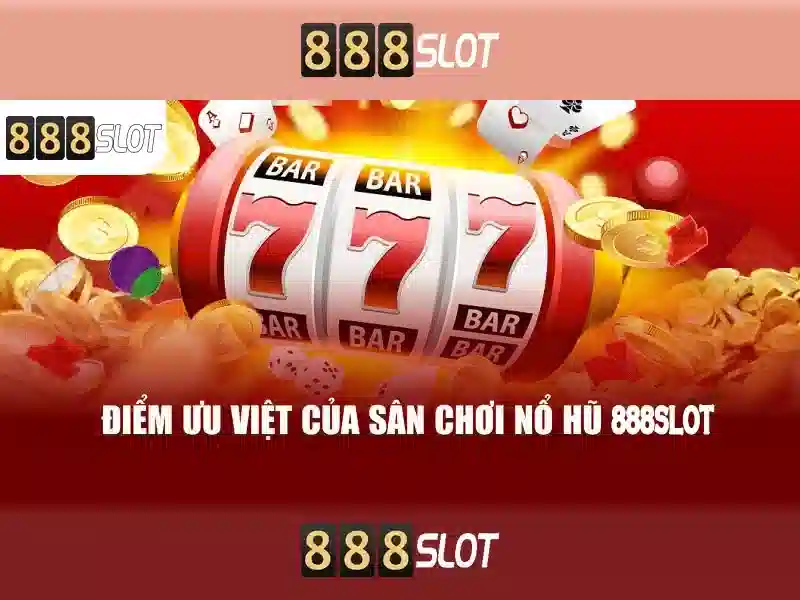 888SLOT – Trải Nghiệm Slot Đỉnh Cao 2026