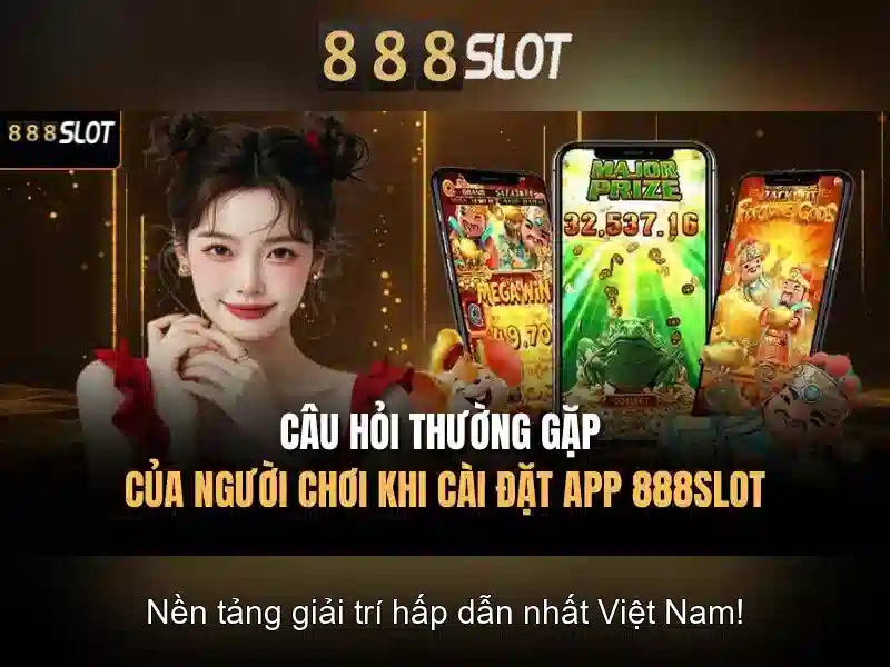 trải nghiệm slot 888