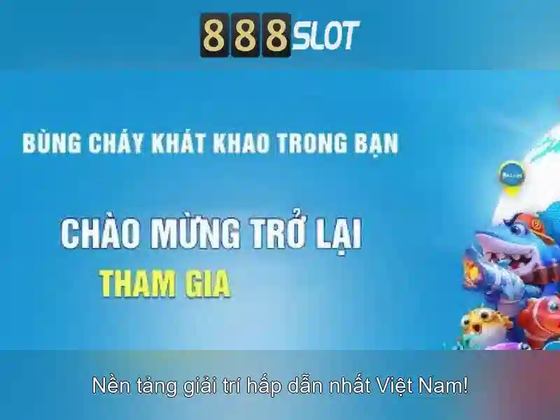 Trải Nghiệm Slot 888
